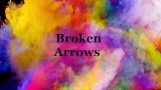 Lyrics Paroles et Traduction Broken Arrows - Avicii