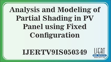 Analysis and Modeling of Partial Shading in PV Panel using Fixed Configuration
