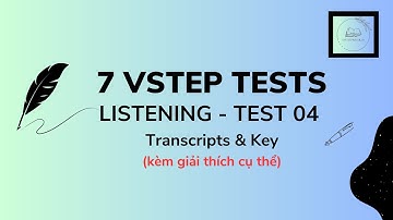 [LISTENING - Luyện đề] 7 VSTEP TESTS | Test 04