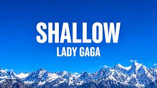 Lady Gaga & Bradley Cooper - Shallow (Lyrics) | A Star Is Born Soundtrack