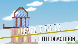 Little Demolition Android Gameplay - Level 7 to 12 - 🌟All Stars Collected🌟 screenshot 3