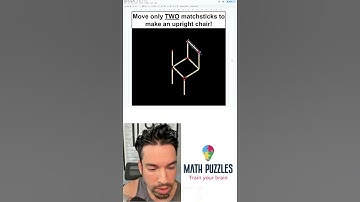 Move ONLY Two Matchsticks to Make an Upright Chair! #mathpuzzlechallenge  #brainteaser #puzzle