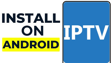 How to INSTALL IPTV on Android Phone (2025)