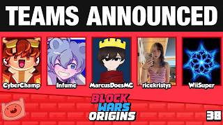 Block Wars Origins 38 - Teams Announced &amp; Updates