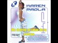 Karen Paola - Quiero llenar tu vida