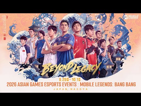 BEYOND LEGACY | MLBB Asian Games 2026 Official Trailer