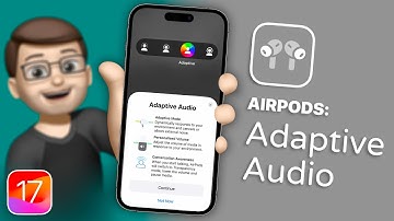 Wat is AirPods Adaptive Audio en hoe werkt het op iOS 17?