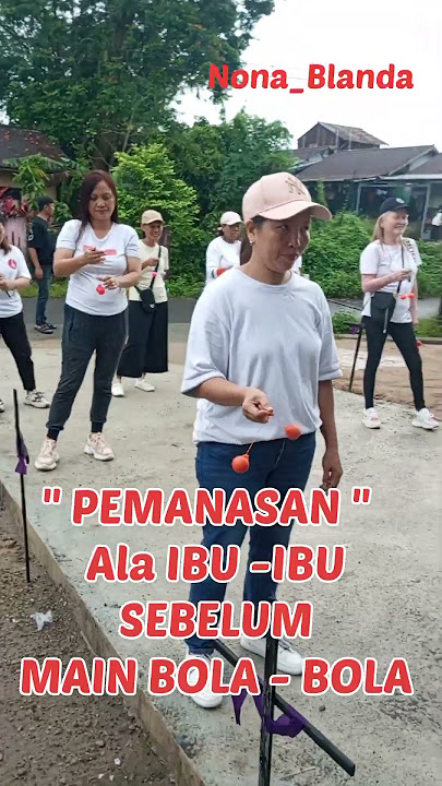 ' PEMANASAN ' TANTE - TANTE SEBELUM MAIN BOLA - BOLA #shorts #short #viral #shortvideo #fyp #fypシ