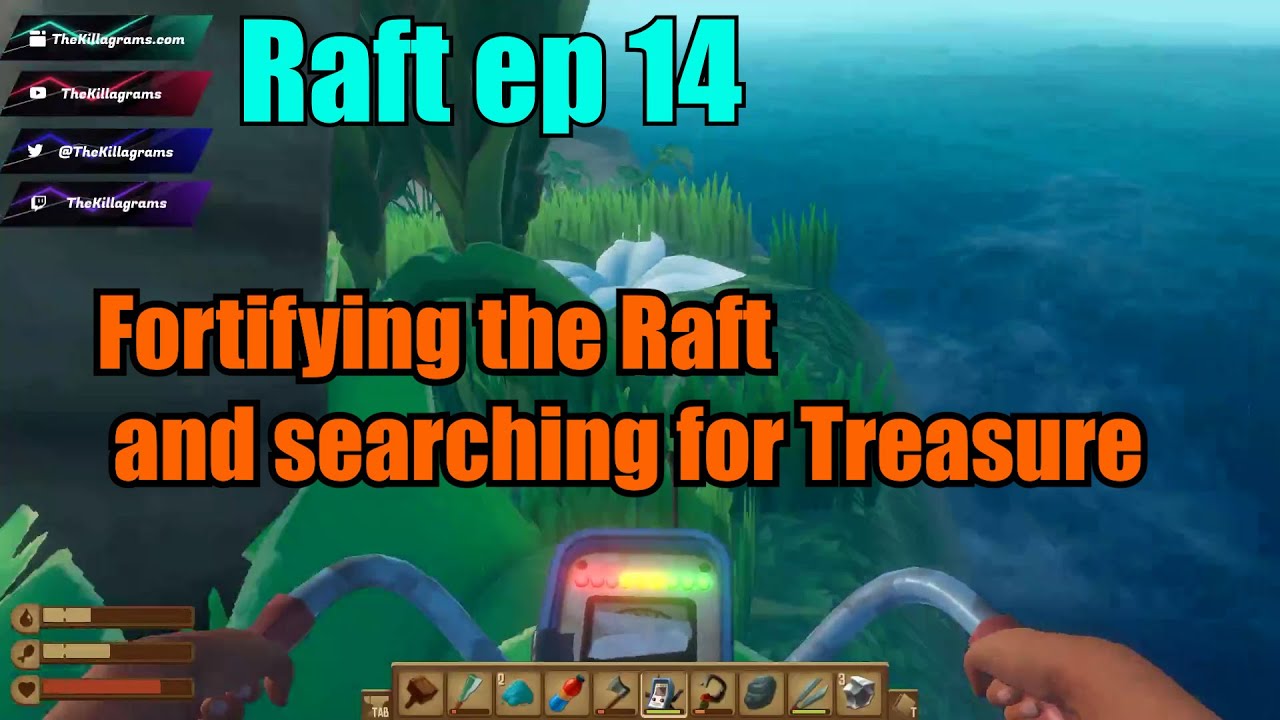 Fortifying the Raft and searching for Treasure Raft ep 14 - YouTube