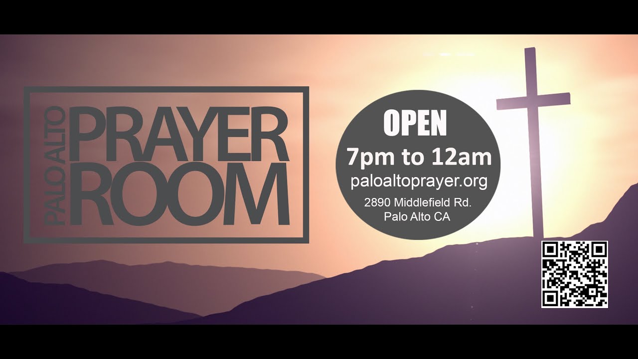 Palo Alto Prayer Room  / October 3 2025