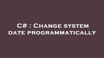 C# : Change system date programmatically