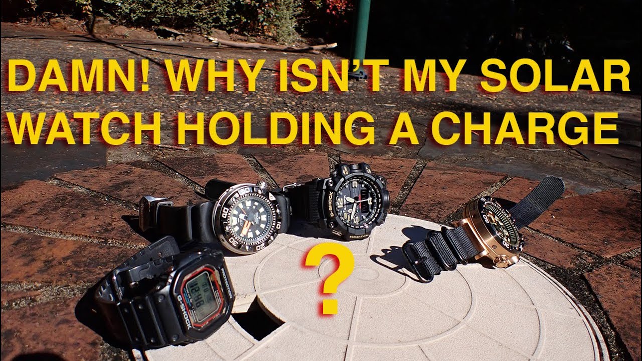 Why Isn't My Solar Watch Holding a Charge? YouTube