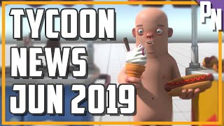 Tycoon Simulation Management Game News - June 2019
