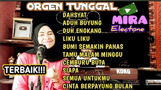 ORGEN TUNGGAL TERBARU 2024 FULL ALBUM LAGU DANGDUT BIET POPUPLER COVER MIRA ELECTONE BASS GLERR