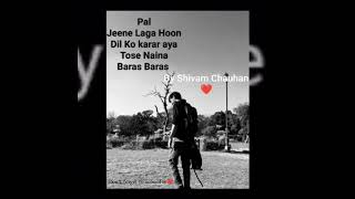 Bollywood Love Songs Mashup by Shivam Chauhan on Live | Pal X Dil ko karar Aya X Tose Naina X Baras
