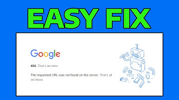 How To Fix Google Chrome 404 Page Not Found Error