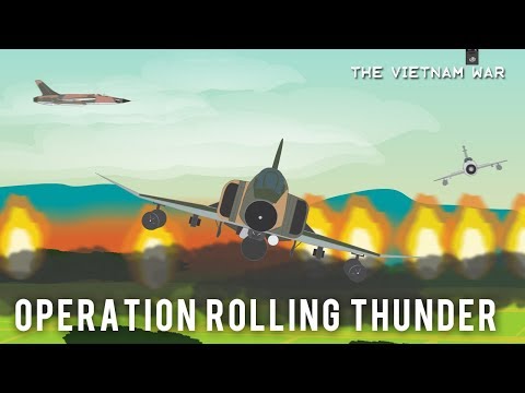 Operation Rolling Thunder  (1965 - 68)