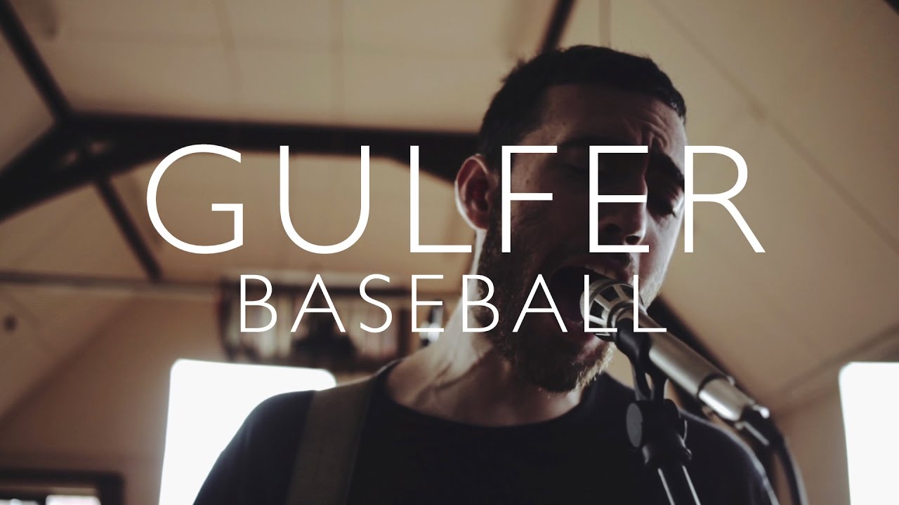 Gulfer - Baseball LIVE SESSION