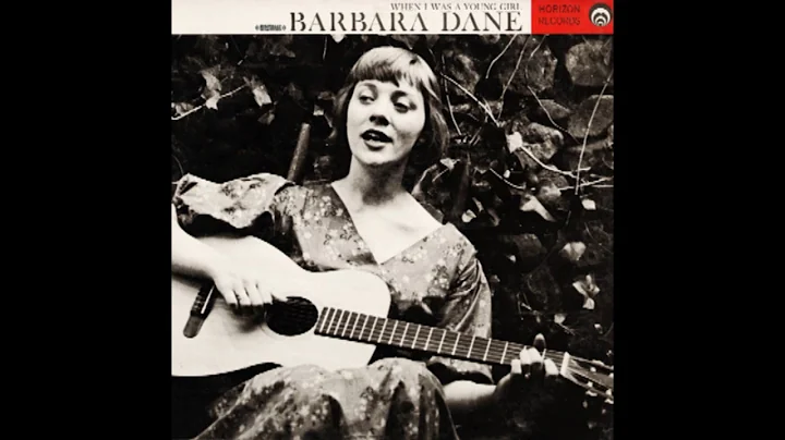 Barbara Dane  When I Was a Young Girl (1962)