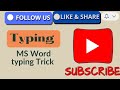 MS Word typing Trick increase speed Computer knowledge आपने कभी ऐसे टाइपिंग की रैंडम टाइपिंग।