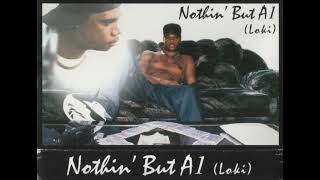 Loki - Nothin But A1 (1997) [Akron OH] [Full Single]