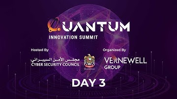 QUANTUM INNOVATION SUMMIT - DAY 3