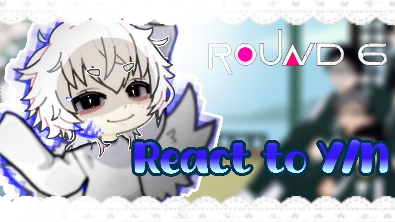 🪽 | Squid Game react to Y/N | 2X | Part 1/? | 🇧🇷🇺🇸 | 🪽