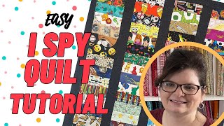 I SPY QUILT || Scrap Buster Tutorial