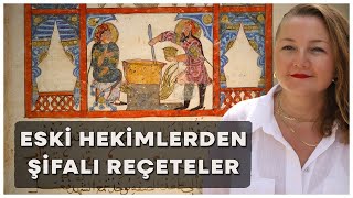 Eski Hekimlerden Şifa Reçeteleri