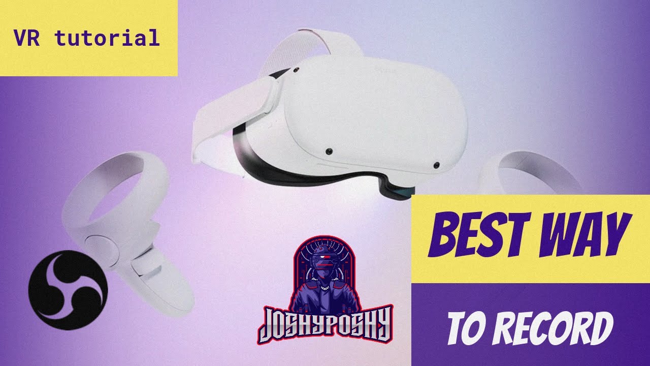 The BEST way to RECORD Quest 2 gameplay 2021 YouTube