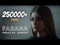 Fasana - Abdullah Qureshi (Official Music Video)