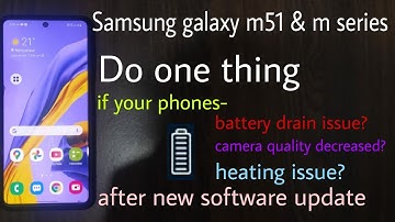 Samsung galaxy m51 battery drain issue fixed | how to fix battery drain problem of samsung m 51