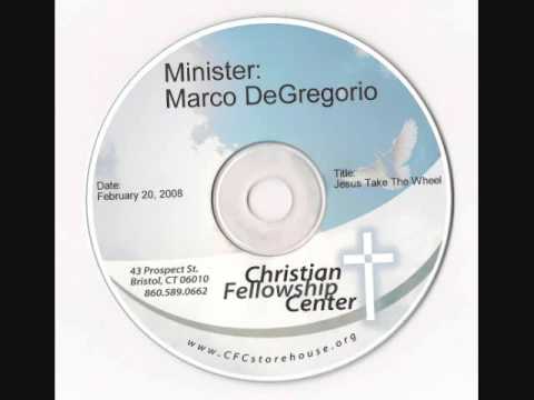 Marco DeGregorio: Jesus Take The Wheel (Part 1)