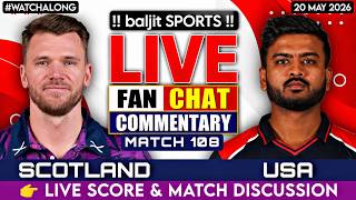 🔴 USA vs Scotland | USA vs SCO | Match 108 | Live Score &amp; Fan Commentary