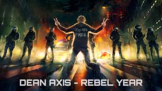 Dean Axis - Rebel Year