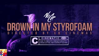 🎥NoCap- Drown In My Styrofoam (slowed & chopped video)🍇🍼🔪🔩