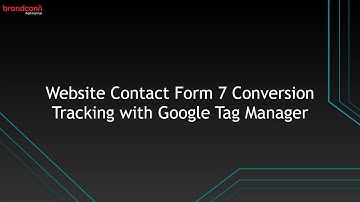 Website Contact Form 7 Tracking With Google Tag Manager