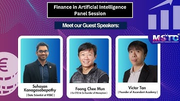 Malaysian Students Technology Conference (MSTC) 2023 - Artificial Intelligence in Finance Panel