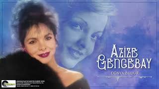 Azize Gencebay - Dünya Budur (Benim Aşkım İbret Olsun)