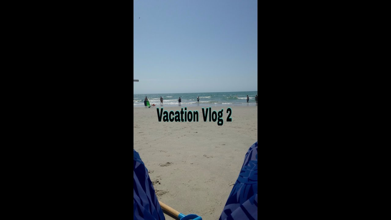 Vacation Vlog - Day 2 - YouTube