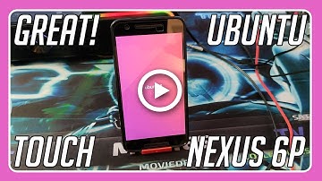 Ubuntu Touch on Nexus 6P with Ubports!
