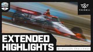 Extended Highlights // The Thermal Club $1 Million Challenge | INDYCAR