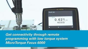 Get Connectivity Through Remote Programming With Low Torque System MicroTorque Focus 6000