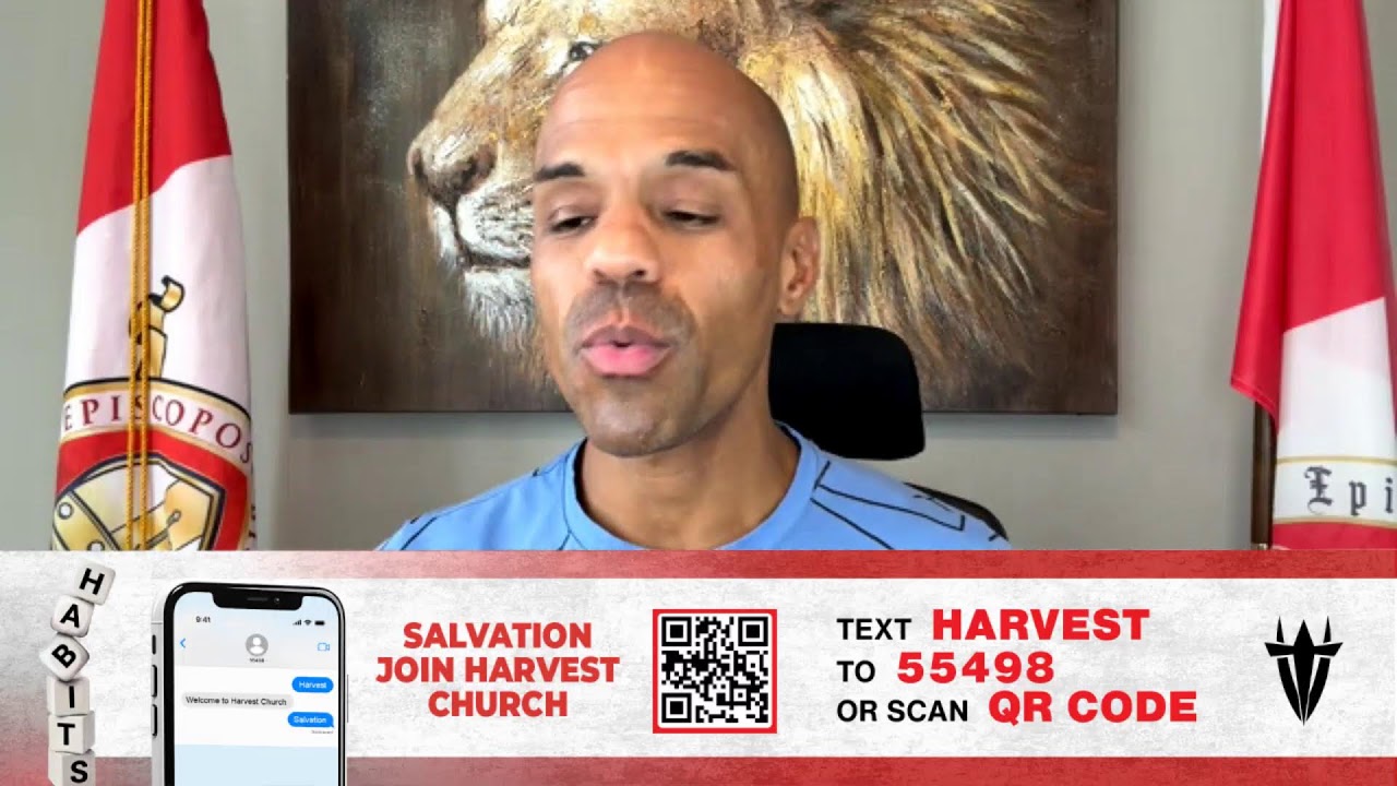 Habits - Practice Patience - Bishop Kevin Foreman