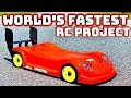 WORLD'S FASTEST RC CARS - MAKING THE WORLDS FASTEST RC CAR