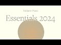 Andante Piano Essentials 2024 [Neoclassical Piano / Solo Piano Music]