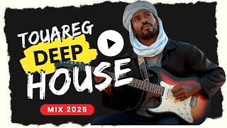 Deep House + Touareg Rhythms — Relaxing &amp; Tribal House Music Mix 2025