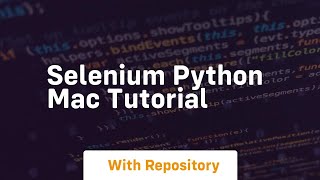 selenium python mac tutorial