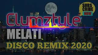 Remix Melati By Clumztylr Terbaru 2020