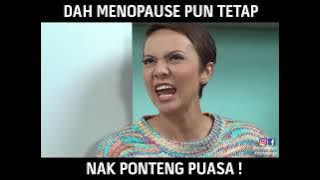 Dah Menopause Pun Tetap Nak Ponteng Puasa! | Sabarlah Duhai Hati